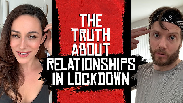 The truth about relationships in lockdown